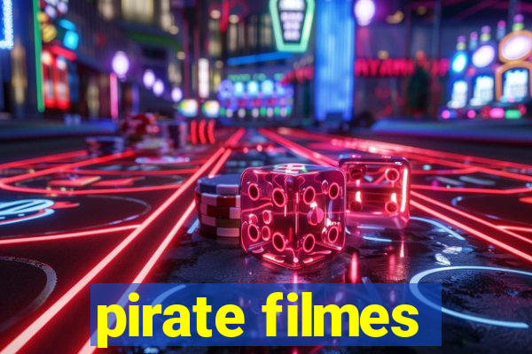 pirate filmes